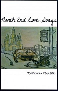 North End Love Songs (Paperback)