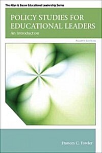 Policy Studies for Educational Leaders: An Introduction (Hardcover, 4, Revised)