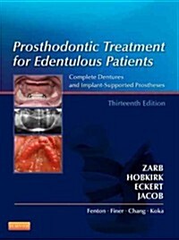 Prosthodontic Treatment for Edentulous Patients: Complete Dentures and Implant-Supported Prostheses (Hardcover, 13, Revised)