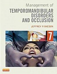 [중고] Management of Temporomandibular Disorders and Occlusion (Hardcover, 7)