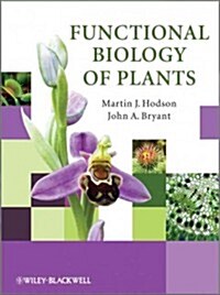 Functional Biology of Plants (Paperback)