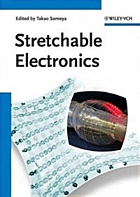 Stretchable Electronics (Hardcover)
