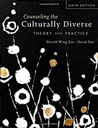 Counseling the Culturally Diverse: Theoretical Developments and Numerical Examples (Hardcover, 6, Revised)