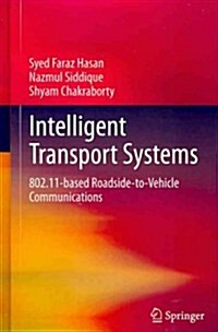 Intelligent Transport Systems: 802.11-Based Roadside-To-Vehicle Communications (Hardcover, 2013)