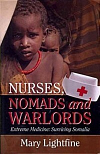 Nurses, Nomads and Warlords (Paperback)