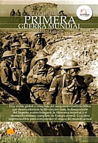 Breve Historia de La Primera Guerra Mundial (Paperback)