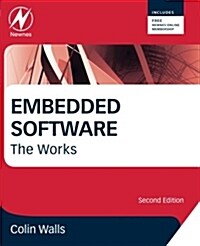 Embedded Software : The Works (Paperback, 2 ed)