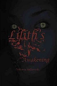 Liliths Awakening (Hardcover)