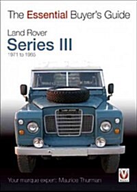 Land Rover Series III : The Essential Buyers Guide (Paperback)