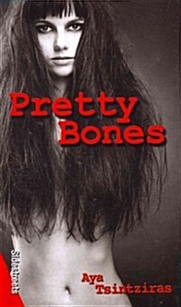 Pretty Bones (Hardcover)