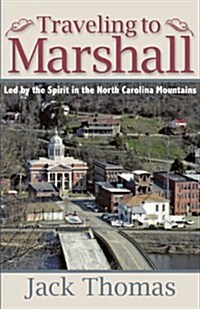 Traveling to Marshall (Paperback)