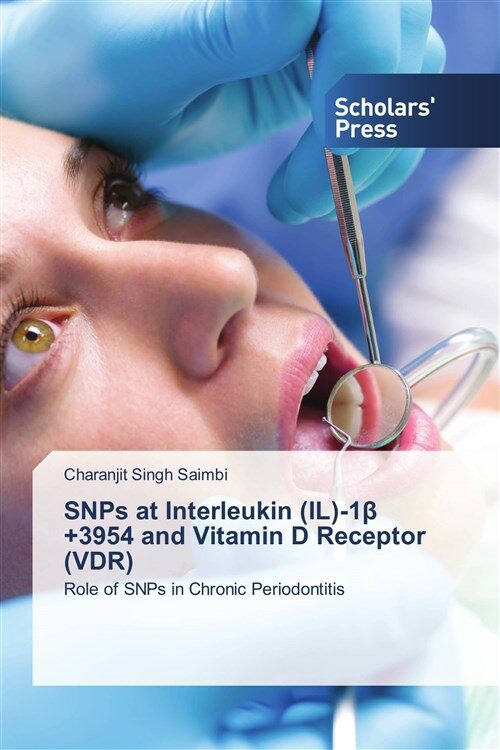 SNPs at Interleukin (IL)-1β +3954 and Vitamin D Receptor (VDR) (1st)
