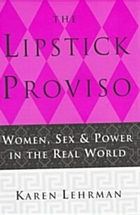 The Lipstick Proviso (Hardcover)