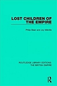 Lost Children of the Empire (Paperback, Reissue)