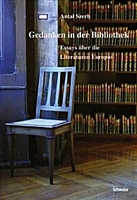 Gedanken in Der Bibliothek: Essays Uber Die Literaturen Europas (Paperback)