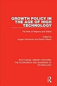 Growth Policy in the Age of High Technology (Paperback)