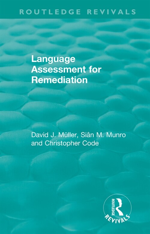 Language Assessment for Remediation (1981) (Paperback)