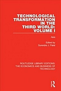 Technological Transformation in the Third World: Volume 1: Asia (Paperback)