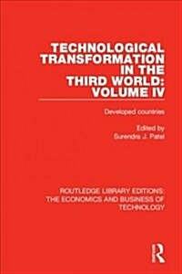 Technological Transformation in the Third World: Volume 4 : Developed Countries (Paperback)