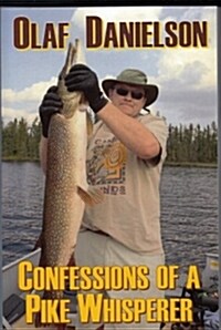 Confessions of a Pike Whisperer (Paperback)