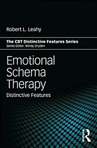 Emotional Schema Therapy : Distinctive Features (Paperback)