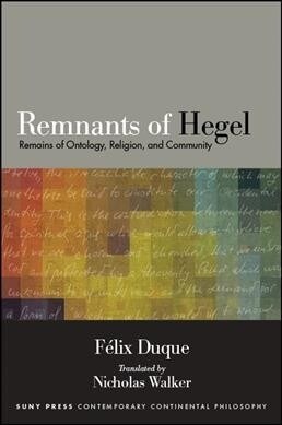 Remnants of Hegel: Remains of Ontology, Religion, and Community (Hardcover)