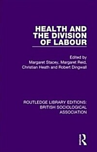Health and the Division of Labour (Paperback, Reissue)