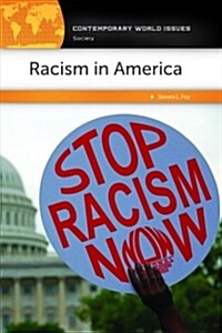 Racism in America: A Reference Handbook (Hardcover)