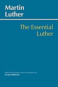 The Essential Luther (Paperback)