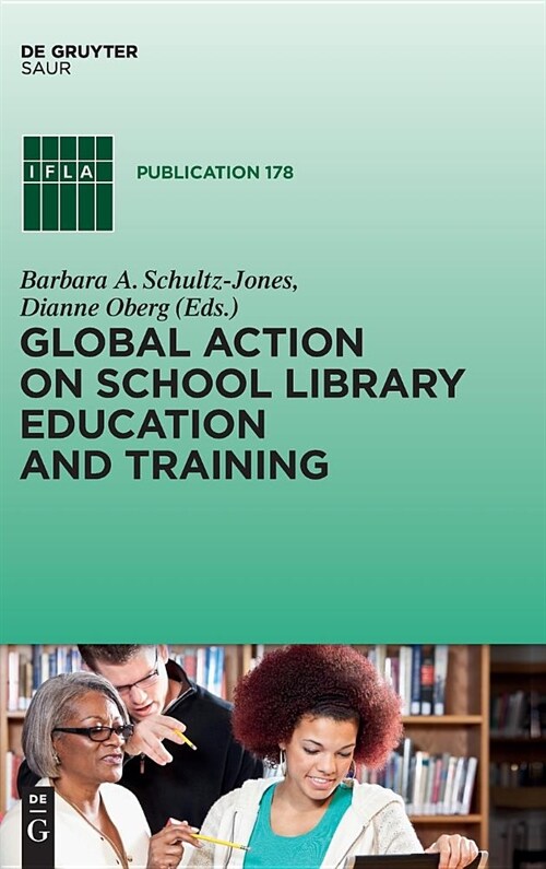 Global Action on School Library Education and Training (Hardcover)