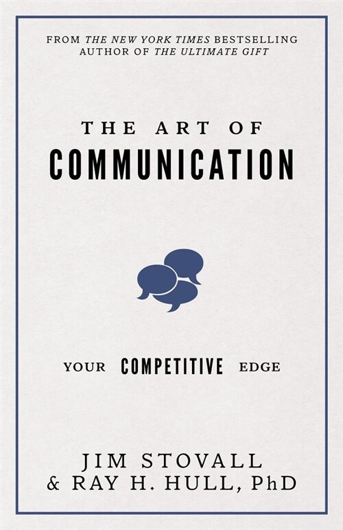 The Art of Communication: Your Competitive Edge (Paperback)