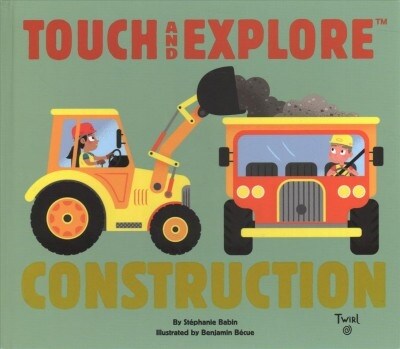 Touch and Explore Construction (Hardcover)