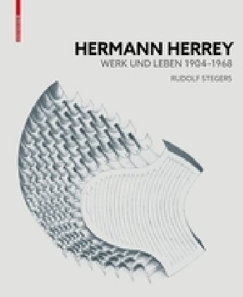 Hermann Herrey: Werk Und Leben 1904-1968 (Hardcover)