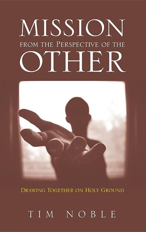 Mission from the Perspective of the Other (Hardcover)