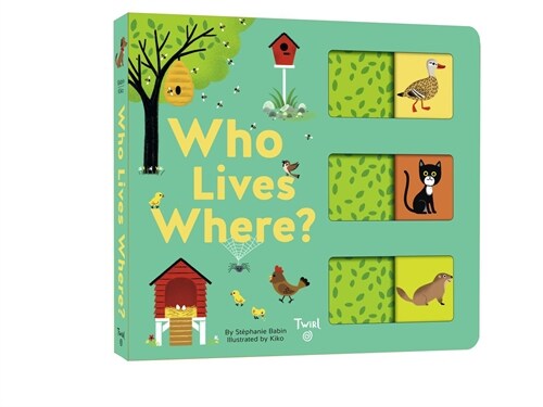 Who Lives Where?: A Slide-And-Learn Book (Board Books)