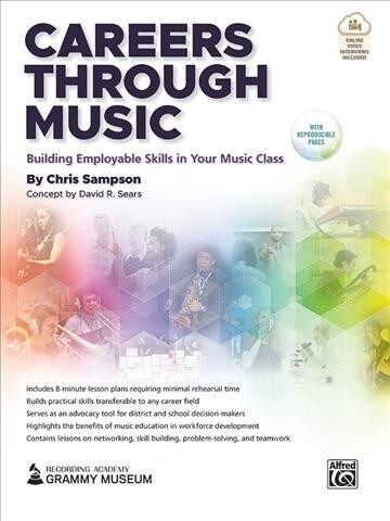 Careers Through Music: Building Employable Skills in Your Music Class, Book & Online Video (Paperback)