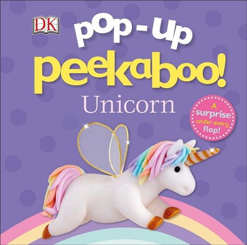 Pop-Up Peekaboo! Unicorn: A Surprise Under Every Flap! (Board Books)