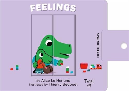 Feelings: A Pull-The-Tab Book (Board Books)