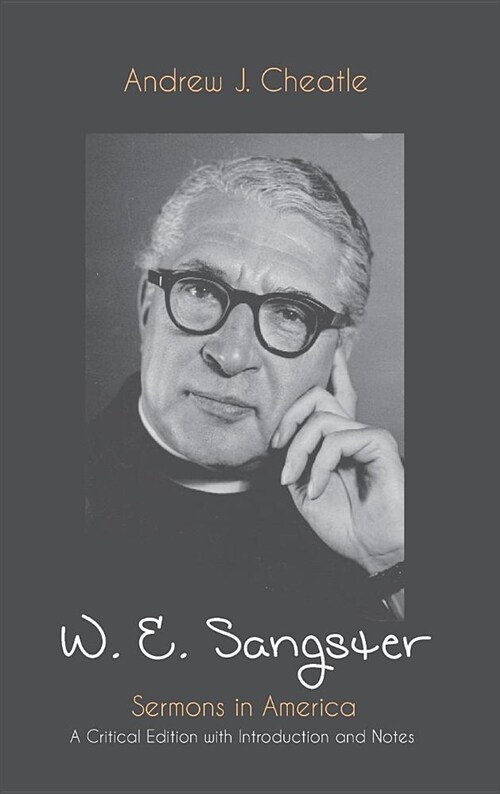 W. E. Sangster (Hardcover)