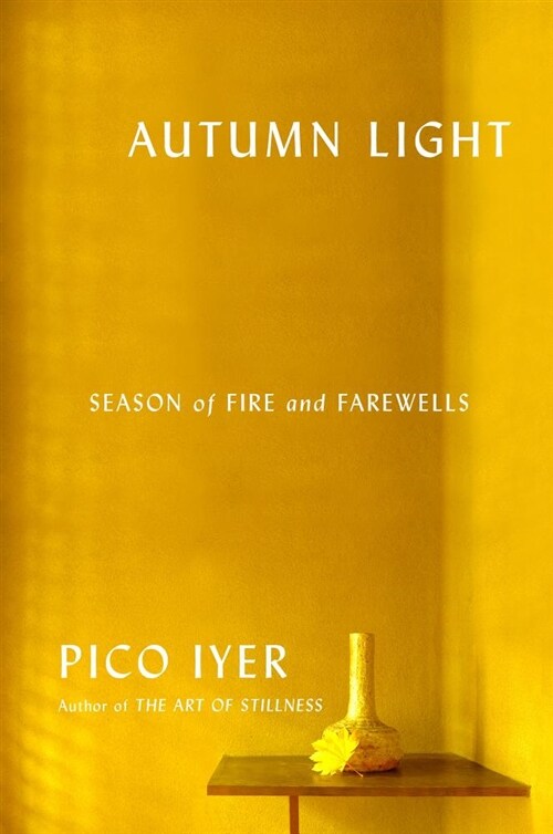 [중고] Autumn Light: Season of Fire and Farewells (Hardcover)