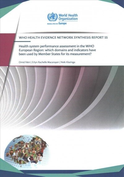 Health System Performance Assessment in the Who European Region (Paperback)