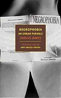 Negrophobia: An Urban Parable (Paperback)