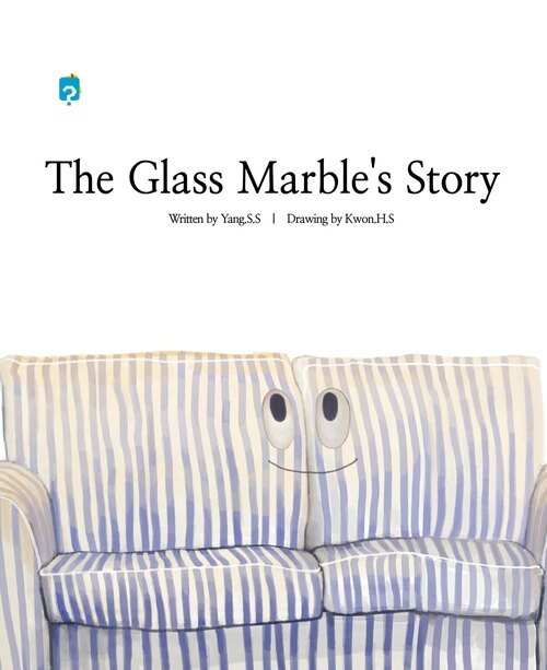 The Glass Marbles Story