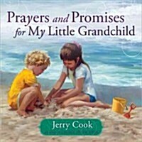 Prayers and Promises for My Little Grandchild (Hardcover)