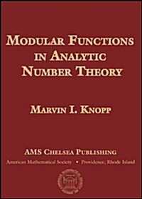 Modular Functions in Analytic Number Theory (Hardcover, 2nd, Reissue)