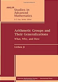 Arithmetic Groups and Their Generalizations (Paperback)