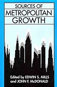 Sources of Metropolitan Growth (Paperback)
