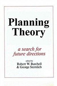 Planning Theory: A Search for Future Directions (Paperback)