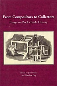 From Compositors to Collectors (Hardcover)