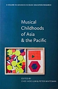 Musical Childhoods of Asia and the Pacific (Paperback)